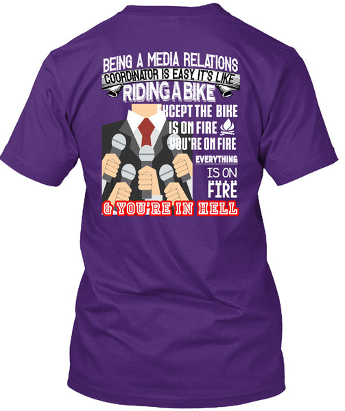 Being A Media Relations Coordinator Is Easy T Shirt, It's Like Riding A Bike T Shirt