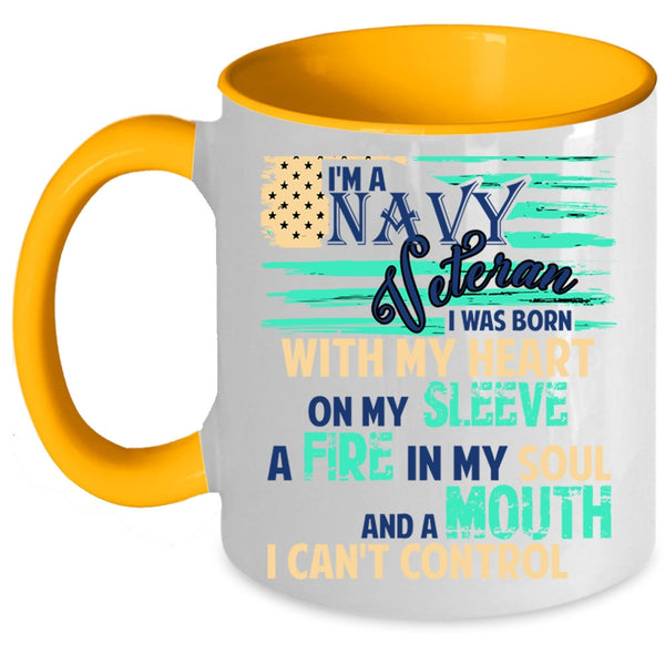 I Was Born With My Heart On My Sleeve Coffee Mug, I'm A Navy Veteran Accent Mug
