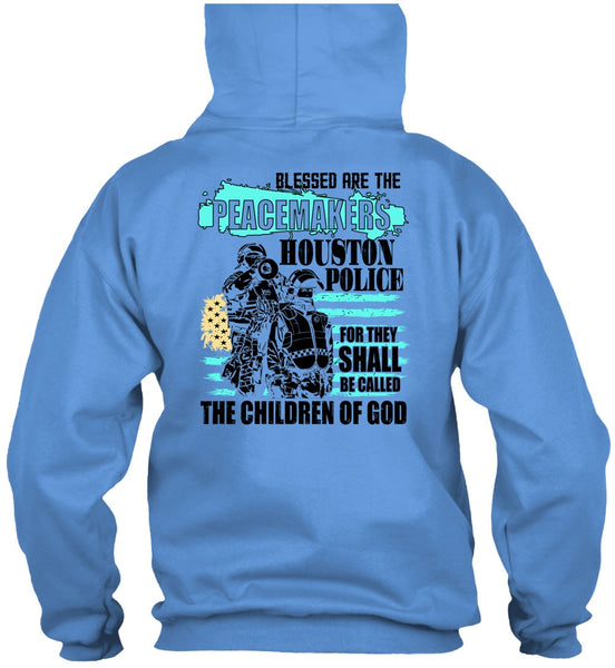 They Shall Be Called The Children Of God T Shirt, I Love Police T Shirt