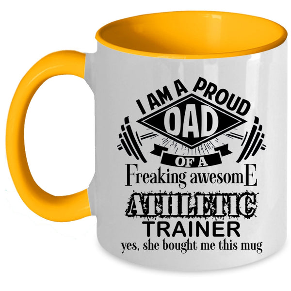 Awesome Dad Coffee Mug, I Am A Proud Dad Of An Athletic Trainer Accent Mug
