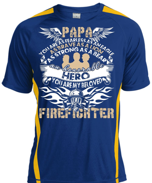 You Are My Beloved Firefighter T Shirt, Papa You Are As Fearless T Shirt, Cool Shirt