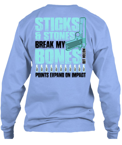 Sticks And Stones T Shirt, I Love Gunning T Shirt