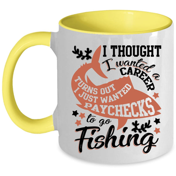 Cool Fishing Coffee Mug, I Just Wanted Paychecks To Go Fishing Accent Mug