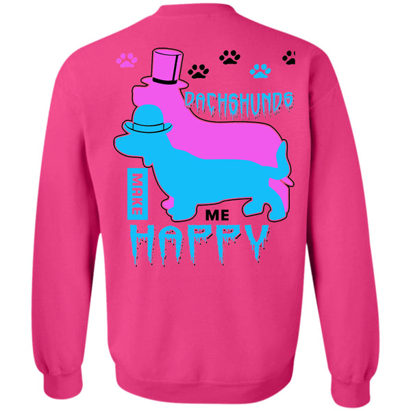 I Love My Dogs T Shirt, Dachshunds Make Me Happy Sweatshirt