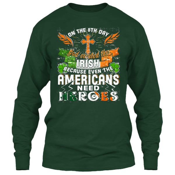 On The 8Th Day T Shirt, God Created The Irish T Shirt