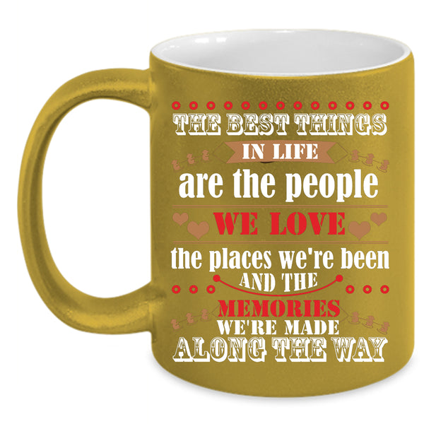 The Best Things In Life Coffee Mug, Cute Couple Coffee Cup