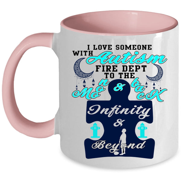 Funny Coffee Mug, I Love Someone With Autism Fire Dept Accent Mug