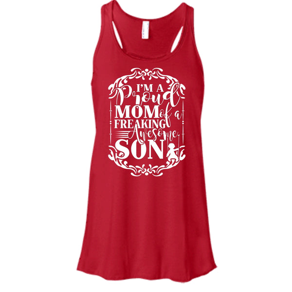 I'm A Proud Mom T Shirt, Freaking Awesome Son Tank Top