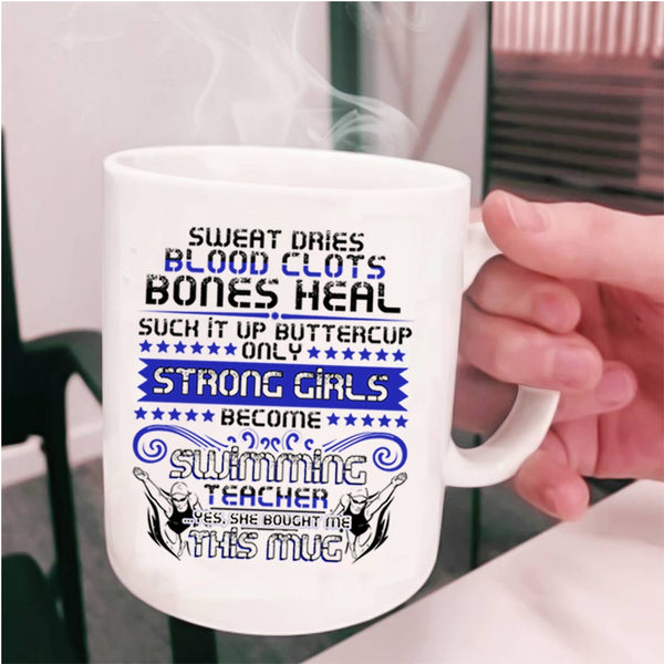 Cool Girls Coffee Mug, Only Strong Girls Become Swimming Teacher Cup