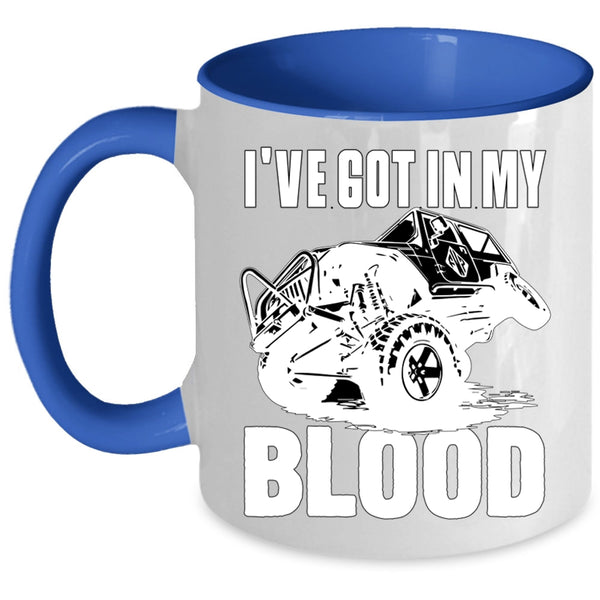 Cool Mudding Coffee Mug, I've Got In My Blood Accent Mug