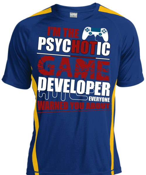I'm The Psychotic Game T Shirt, Being A Gamer T Shirt, Cool Shirt