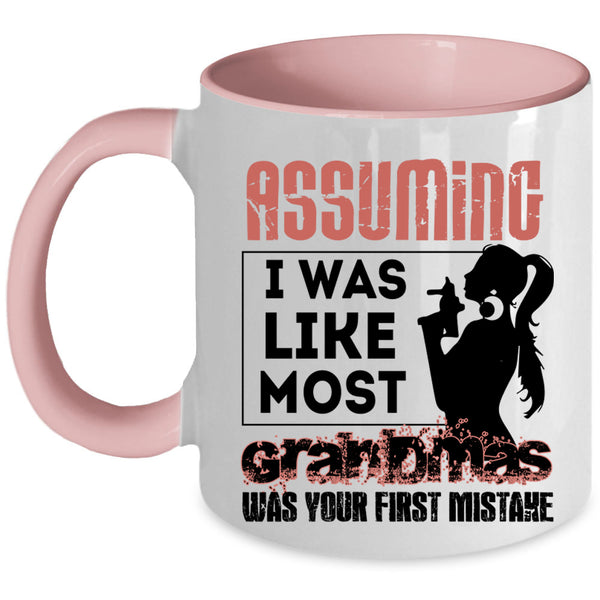 Best Grandma Coffee Mug, I Was Like Most Grandmas Accent Mug