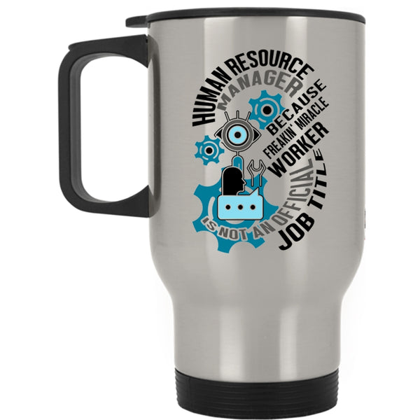Cool Job Title Travel Mug, Human Resource Manager Mug