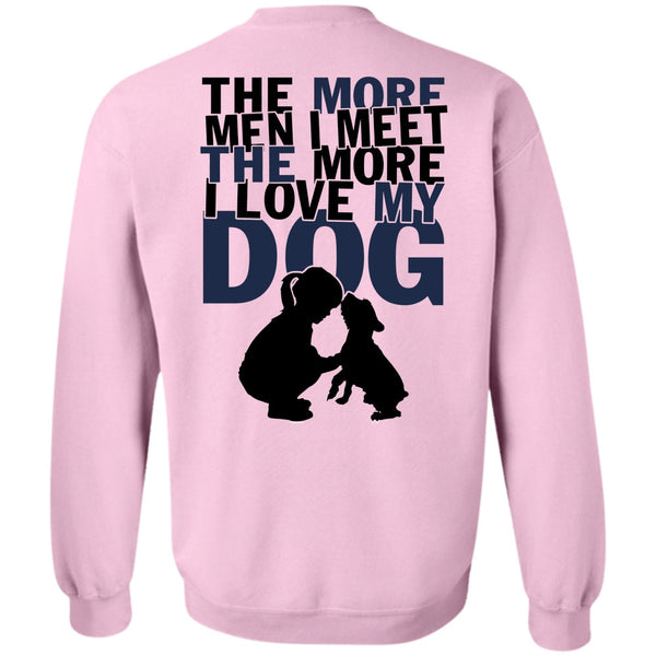 My Pets T Shirt, I Love My Dog Sweatshirt