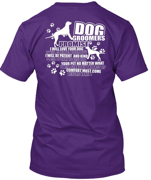 Dog Groomers Promise T Shirt, Being A Groomer T Shirt