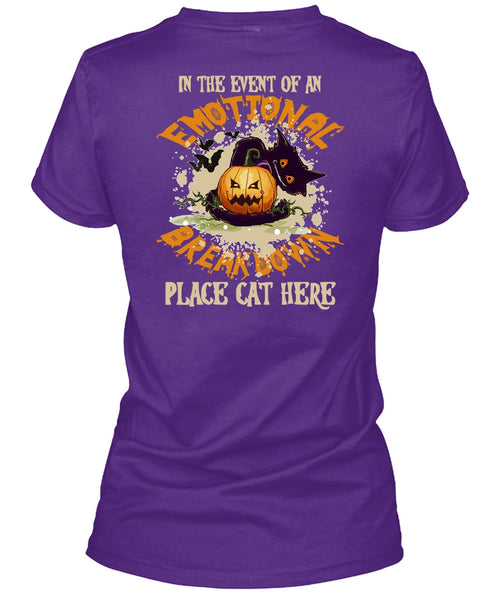 In The Event Of An Emotional Breakdown T Shirt, Halloween Day T Shirt