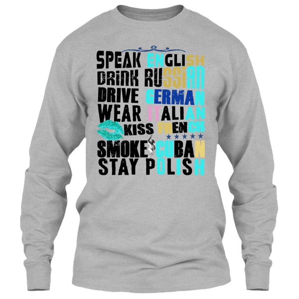 Speak English T Shirt, Drive German T Shirt