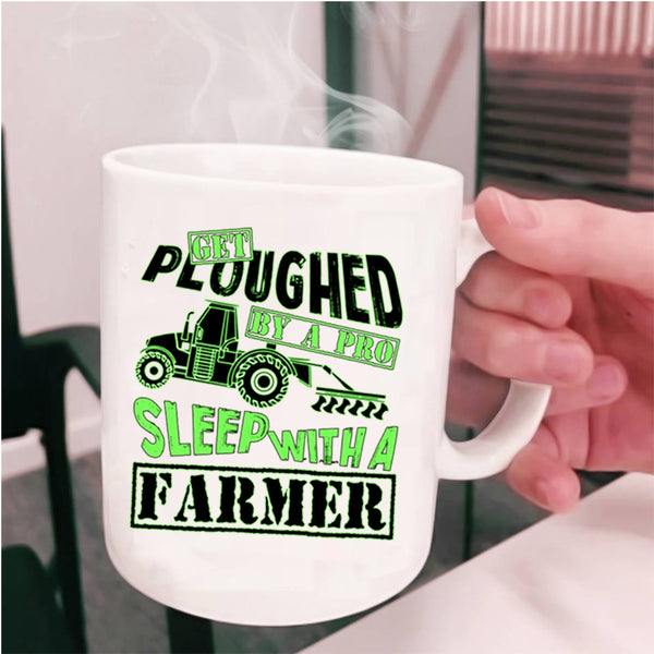 Cute Gift For Farmer Coffee Mug, Sleep With A Farmer Cup