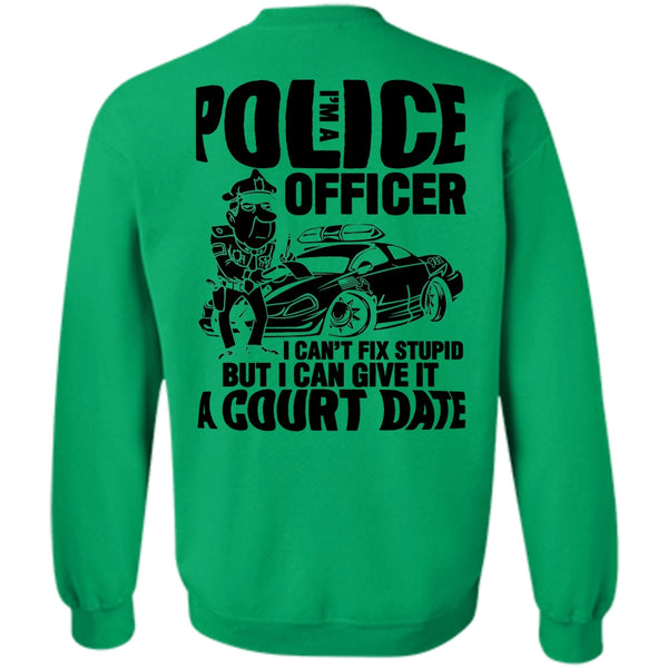 I Love Police T Shirt, I'm A Police Officer Sweatshirt