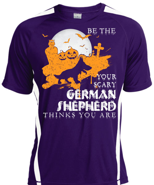 Your Scary German Shepherd Think You Are T Shirt, I Love Dogs T Shirt, Cool Shirt