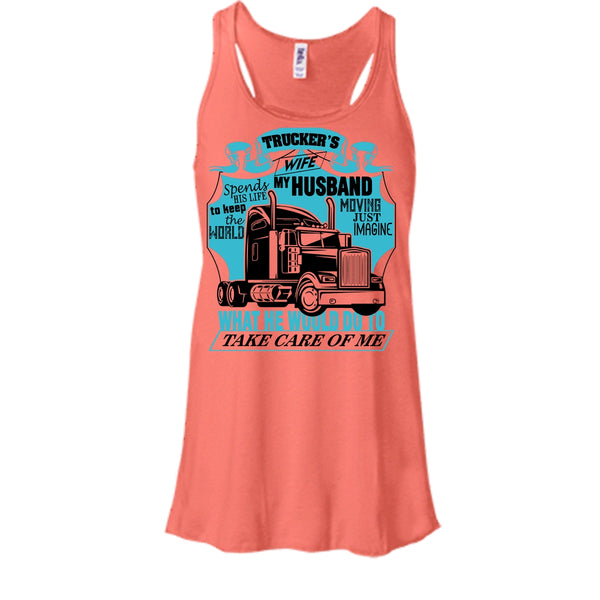 Trucker's Wife T Shirt, I Am A Trucker's Wife Tank Top
