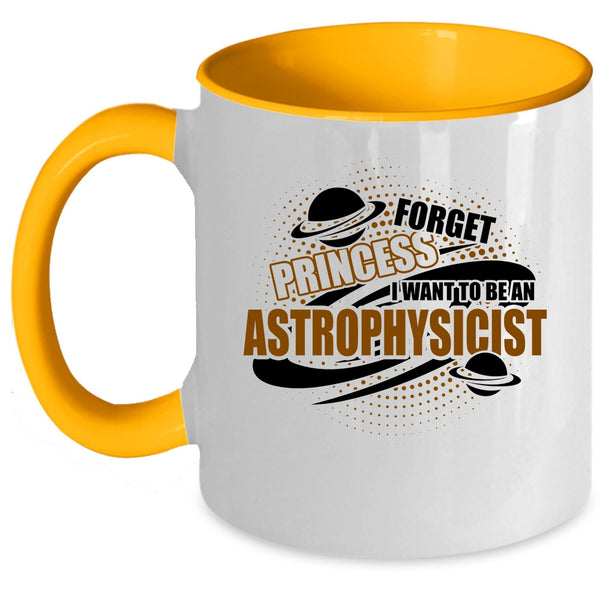 Cool Astrophysicist Coffee Mug, I Want To Be An Astrophysicist Accent Mug