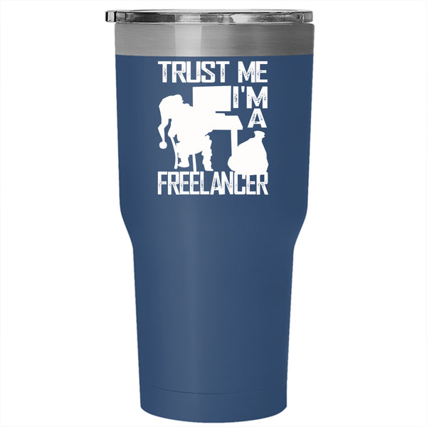 I'm A Freelancer Tumbler 30 oz Stainless Steel, Cool Christmas Travel Mug