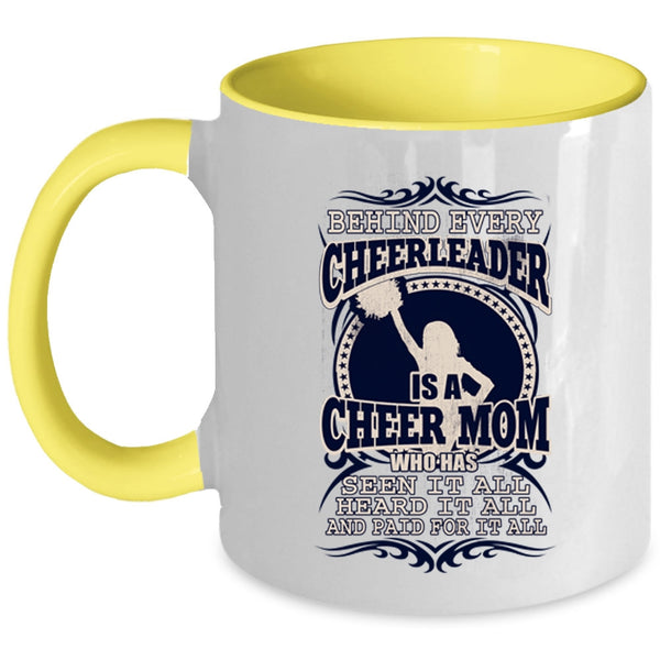 Funny Mama Coffee Mug, Behind Every Cheerleader Is A Cheer Mom Accent Mug