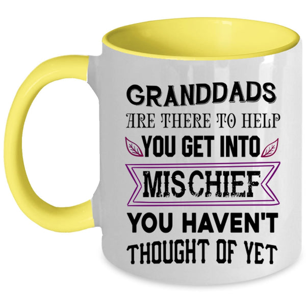 Funny Grandfather Coffee Mug, Granddads Are There To Help Accent Mug