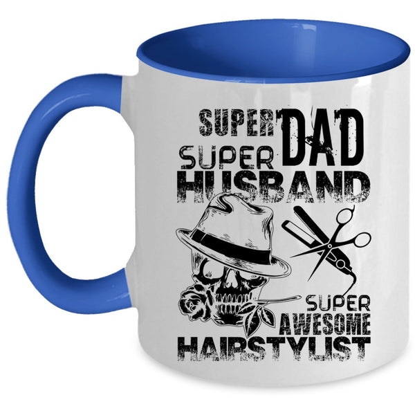 Awesome Hairstylist Coffee Mug, Dad Husband Accent Mug