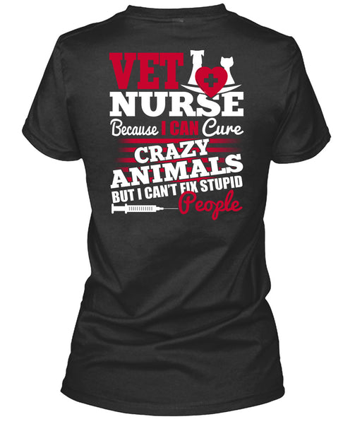 Vet Nurse T Shirt, Crazy Animals T Shirt