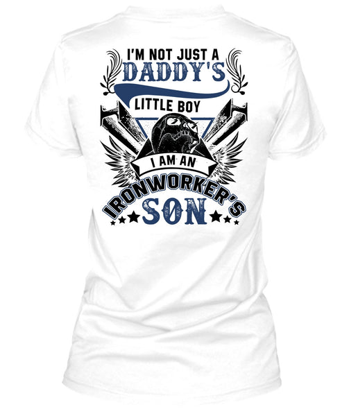 I Am An Ironworker's Son T Shirt, I Love Ironworker T Shirt