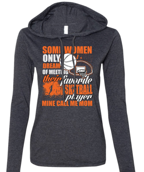 Favorite Basketball Player T Shirt, Call Me Mom T Shirt (Anvil Ladies Ringspun Hooded)