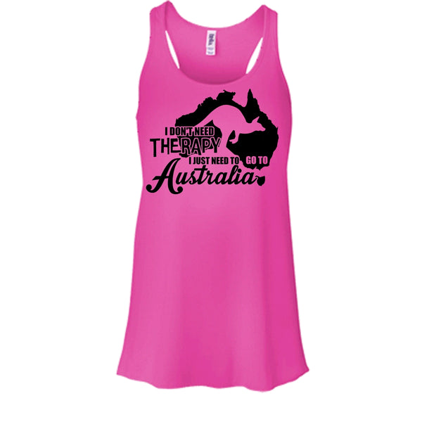 I Don't Need Therapy T Shirt, I Love Australia T Shirt, Awesome t-shirts