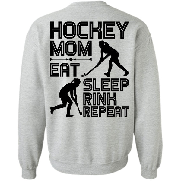 I Love Hockey T Shirt, Hockey Mom Eat Sleep Rink Repeat Sweatshirt