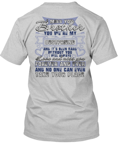 I Miss You Brother T Shirt, I Love Brother T Shirt