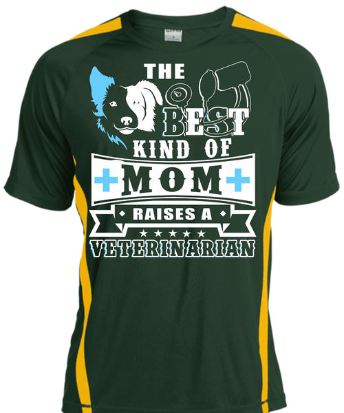 The Best Kind Of Mom Raises A Veterinarian T Shirt, I Love My Dog T Shirt, Cool Shirt