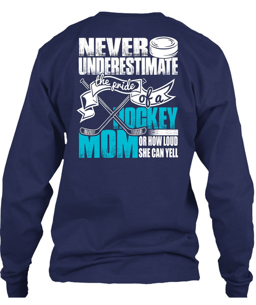 The Pride Of A Hockey Mom T Shirt, She Can Yell T Shirt