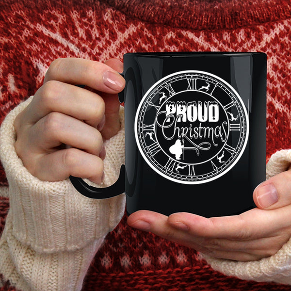 Proud Christmas Coffee Mug, Cute Christmas Gift For Friends Coffee Cup