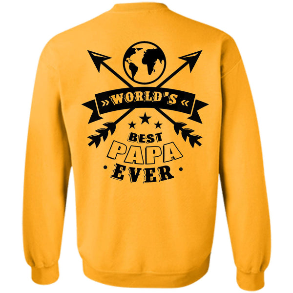 Being A Daddy T Shirt, World's Best Papa Ever Sweatshirt