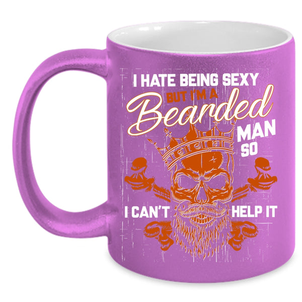 I'm A Bearded Man Coffee Mug, Cool Gift For Dad Coffee Cup