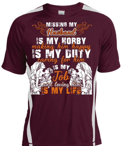 Missing My Husband T Shirt, Loving Him Is My Life T Shirt, Cool Shirt