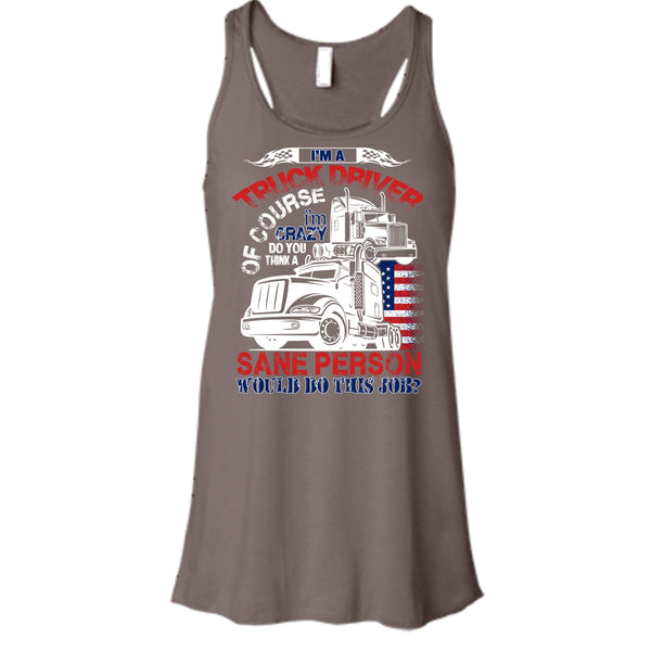 I'm A Truck Driver T Shirt, Smile Back Keep Driving Tank Top