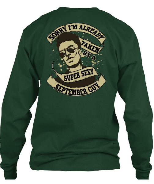 I'm Already Taken By A September Guy T Shirt, Being A Boyfriend T Shirt