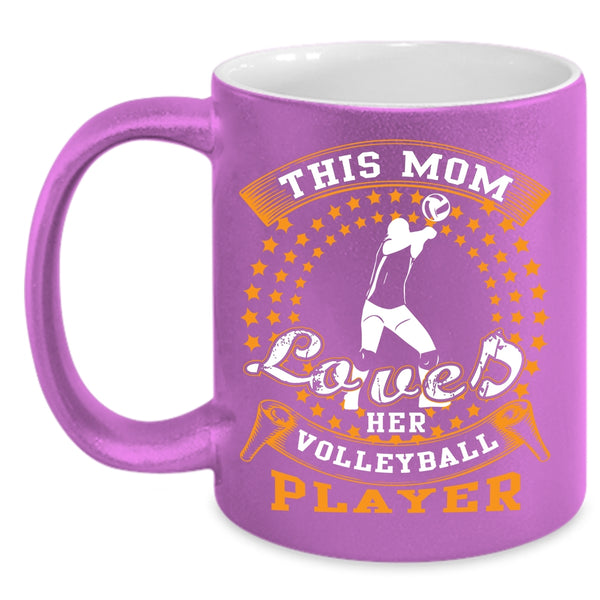 This Mom Loves Her Volleyball Player Coffee Mug, Cool Sport Coffee Cup