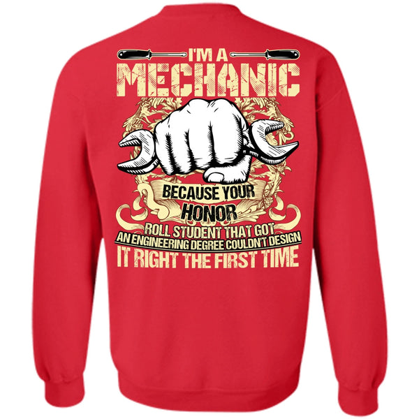 It Right The First Time T Shirt, I Love Mechanic Sweatshirt