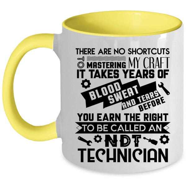 Cool Technicians Coffee Mug, To Be Called An NDT Technician Accent Mug