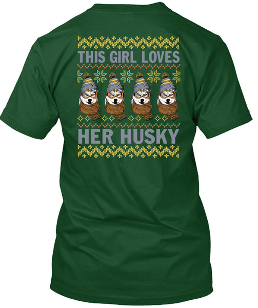 This Girl Loves Her Husky T Shirt, This Girl Loves Christmas T Shirt