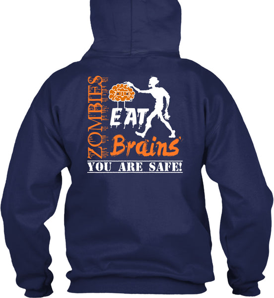 Zombies Eat Brains You Are Safe T Shirt, Wait For Halloween T Shirt