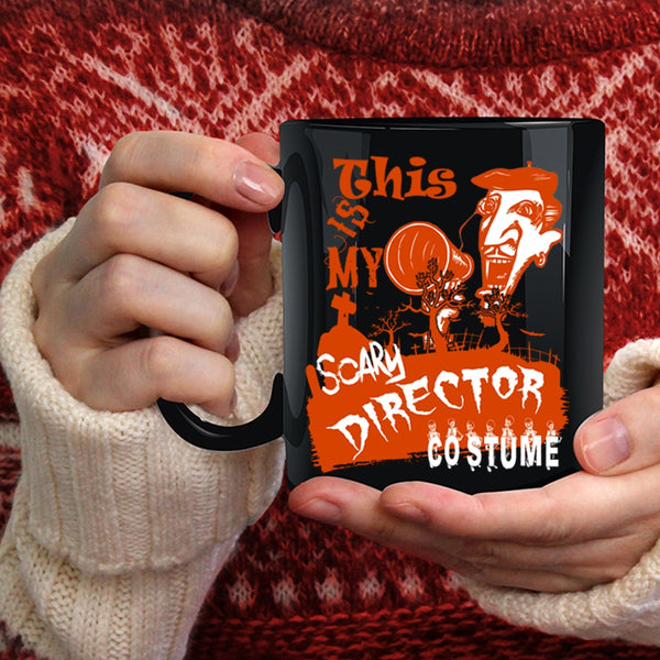 This Is My Scary Director Costume Coffee Mug, Scary Halloween Coffee Cup